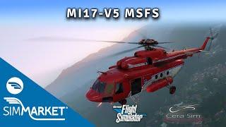 MI17-V5 Helicopter MSFS | by: CERA SIMAIRCRAFT | SIMMARKET TRAILER 4K