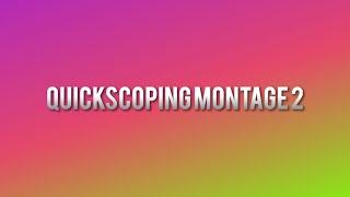 Call of Duty: BOCW Quickscoping Montage 2