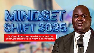 Dr. Olumide Emmanuel Uncovers the Opportunities to Grow Your wealth in 2025