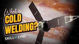 What is Cold Welding? | Skill-Lync