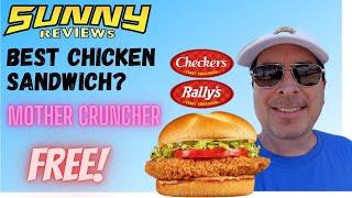 Best Chicken Sandwich? Sunny Reviews Checkers Mother Cruncher. Bonus: How to get yours for FREE!