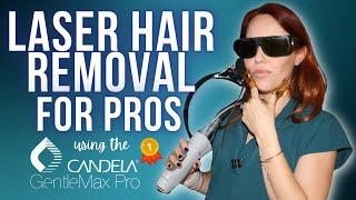 TRANSFORM YOUR PRACTICE | LASER HAIR REMOVAL TRAINING ON THE CANDELA GENTLEMAX PRO