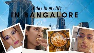 Two days in my life in Bangalore City