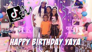 WE THREW YAYA AN EPIC TIK TOK BIRTHDAY PARTY (HAPPY BIRTHDAY YAYA)