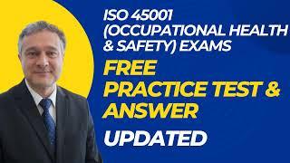 ISO 45001 Occupational Health & Safety Exams Free Practice Questions