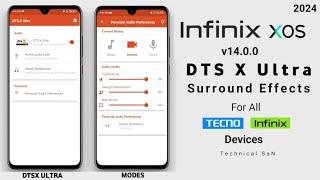 DTS-X Ultra New Update + Surround Sound effects like Dolby Atmos for all Infinix & Tecno Devices