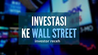 Saham | Investasi ke Wall Street yuk