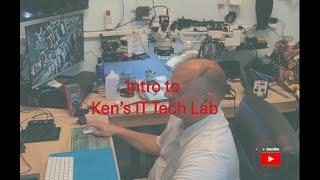 Intro to Ken's IT Tech Lab and Micro Soldering.