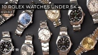 Cheapest Rolex Watches Buying Guide: Top 10 Under $6K