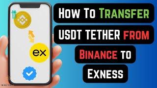 How To Transfer USDT TETHER from Binance to Exness ( STEPS GUIDE!)