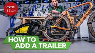 How To Attach A Trailer To Your Bike & Make It Into A Cargo Bike