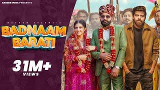 Badnaam Barati (Official Video) Masoom Sharma | Manjeet Mor, Shivani Yadav | New Haryanvi Song 2024