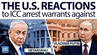 Watch US React To ICC Arrest Warrants Against Russia’s Putin, Israel’s Netanyahu | Dawn News English