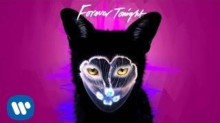 Galantis - Forever Tonight (Official Audio)