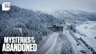 Why Was This Massive Compound Built in Alaska? | Mysteries of the Abandoned | Science Channel