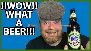 Timothy Taylor's: Boltmaker Beer Review!