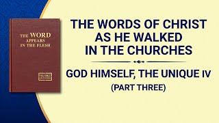 The Word of God | "God Himself, the Unique IV: God's Holiness (I)" (Part Three)