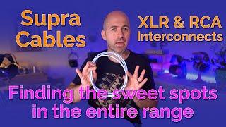 I tested EVERY option in the Supra RCA & XLR interconnect range