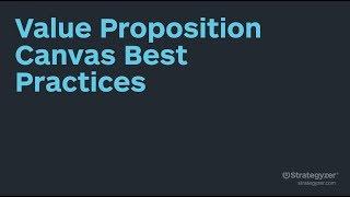 Strategyzer Webinar: Value Proposition Canvas Best Practices