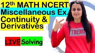 Continuity And Derivatives | Class 12 | Miscellaneous Exercise | NCERT Solutions | Neha Agrawal