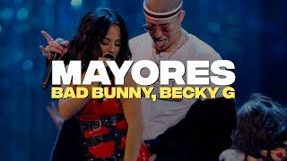 Bad Bunny, Becky G - Mayores (Letra/Lyrics)