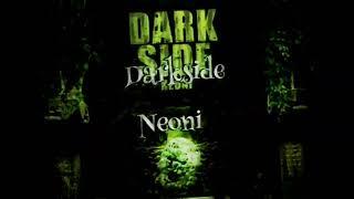 NEONI - Darkside "Instrumental"