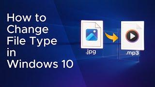 How to Change File Type in Windows 10 PC | Change File Extensions in 1 minute [GUIDE] 2025