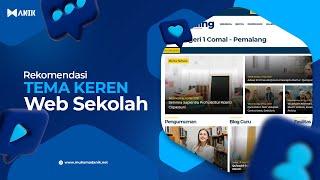 REKOMENDASI TEMPLATE WEBSITE SEKOLAH WORDPRESS TAMPILAN KEREN FITUR LENGKAP