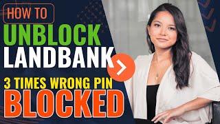 HOW TO UNBLOCK LANDBANK ATM CARD || WRONG PIN 3 TIMES AND BLOCKED.