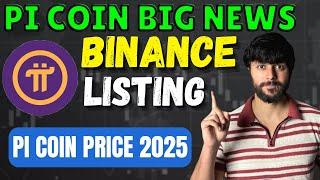 Pi Network Big News  | Pi Coin Binance Listing | Crypto market latest news