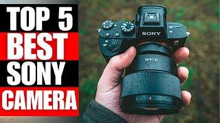 TOP 5 Best Sony Camera In 2024