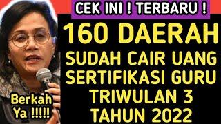 TUNJANGAN SERTIFIKASI GURU TRIWULAN 3 TAHUN 2022 KAPAN CAIR ⁉️ 160 DAERAH INI SUDAH CAIR TPG TW 3