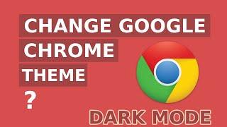 How To Change Google Chrome DevTools Color Theme | Dark Theme - 2021