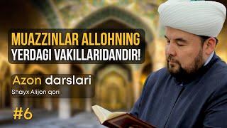 Muazzin qori bo'lsa... | Azon darslari (6-dars)