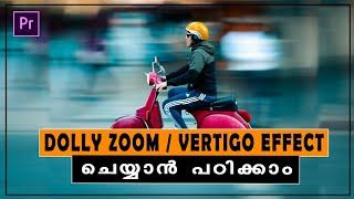 Fake Cinematic DOLLY ZOOM / VERTIGO EFFECT  In Adobe Premiere Pro - Malayalam Tutorial