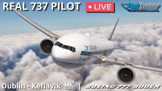 PMDG Boeing 777-300ER flown by Real 737 Captain | Dublin – Keflavik | MSFS