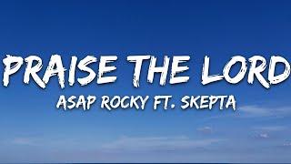 A$AP Rocky - Praise The Lord (Da Shine) (Lyrics) ft. Skepta