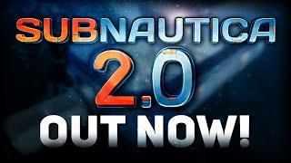 Subnautica 2.0 IS NOW RELEASED! | Subnautica News #186