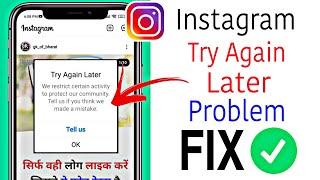 How To Fix try again later we restrict certain activity to protect our community Error on Instagram