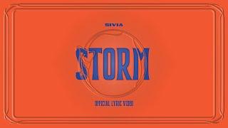 SIVIA - STORM (OFFICIAL LYRIC VIDEO)