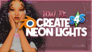 Sims 4 Tutorial | How to Create Neon Lights USING Blender 3.6 // FOR WINDOWS USERS️// (2023)