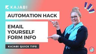 Kajabi Quick Tips | Hack to get all of the form submission details from a Kajabi form in your email!