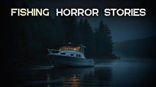 4 Very Scary TRUE Fishing Horror Stories