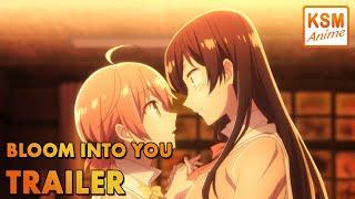 TRAILER - Bloom Into You