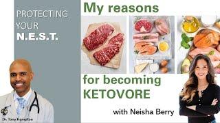 My top reasons for being a ketovore with Neisha Berry verses carnivore @NeishaSalasBerry @KenDBerryMD