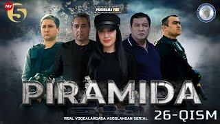 "Piramida" 26-Qism (Milliy serial) "Пирамида" 26-Қисм (Mиллий сериал)