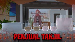 PENJUAL TAKJIL || HORROR MOVIE SAKURA SCHOOL SIMULATOR