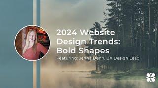 2024 Website Design Trends: Bold Shapes
