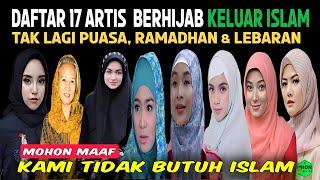 Keluar Dari Islam Di Bulan Ramadhan, 17 Artis Populer Berhijab Ini Bangga Murtad Dari Islam!