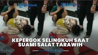 Viral Video Dugaan Perselingkuhan, Istri Kepergok Berduaan dengan Pria Lain saat Suami Salat Tarawih